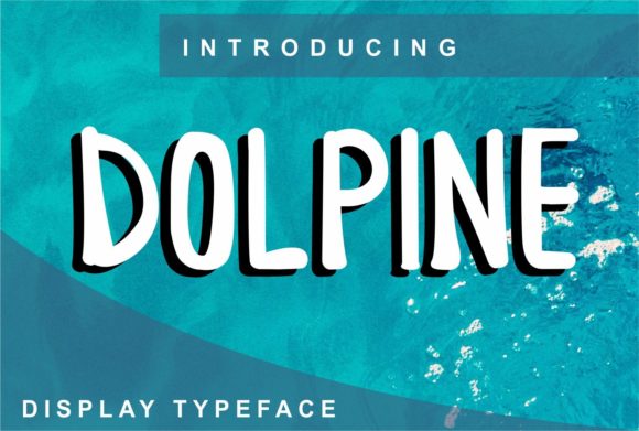 Dolpine: A Modern Display Font for Your Crafted Products
